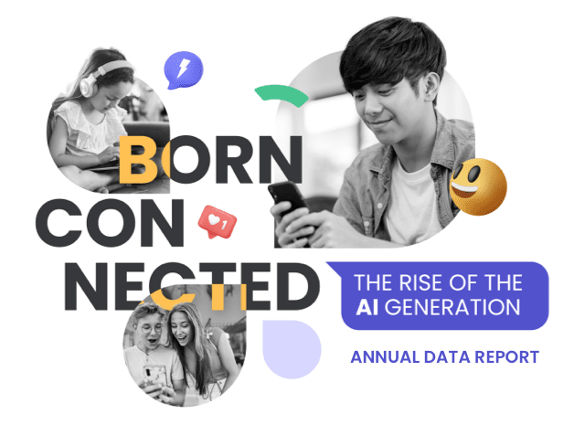 Born connected - The rise of the AI generation Born connected